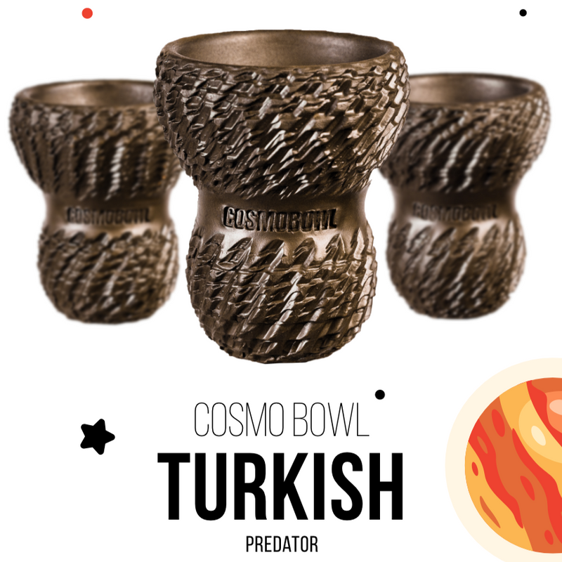 COSMOBOWL TURKISH (Predator) - a classic Turk with a predator skin